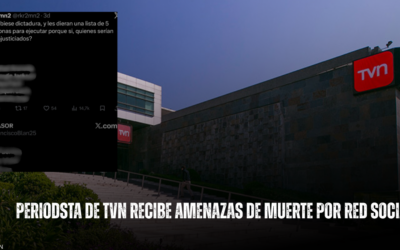 Periodista de Televisión Nacional recibe amenazas de muerte a través de red social X